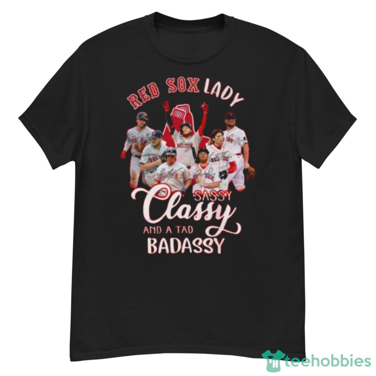 Red Sox Lady Sassy Classy And A Tad Badassy Shirt - G500 Men’s Classic T-Shirt