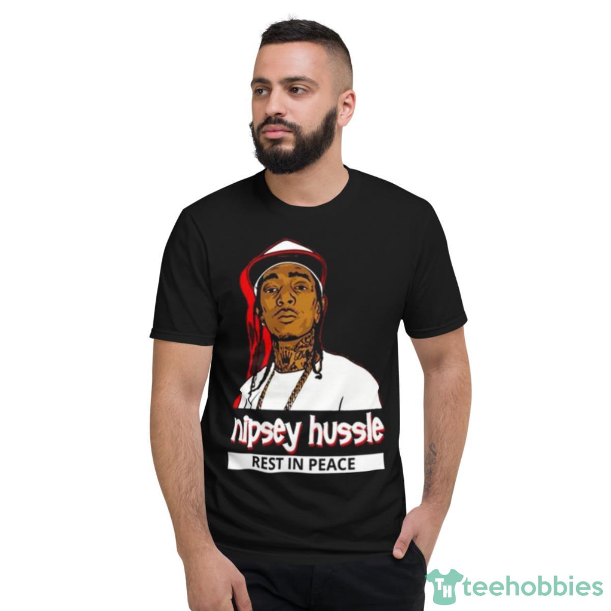 Rest In Peace Nipsey Hussle Shirt - Short Sleeve T-Shirt