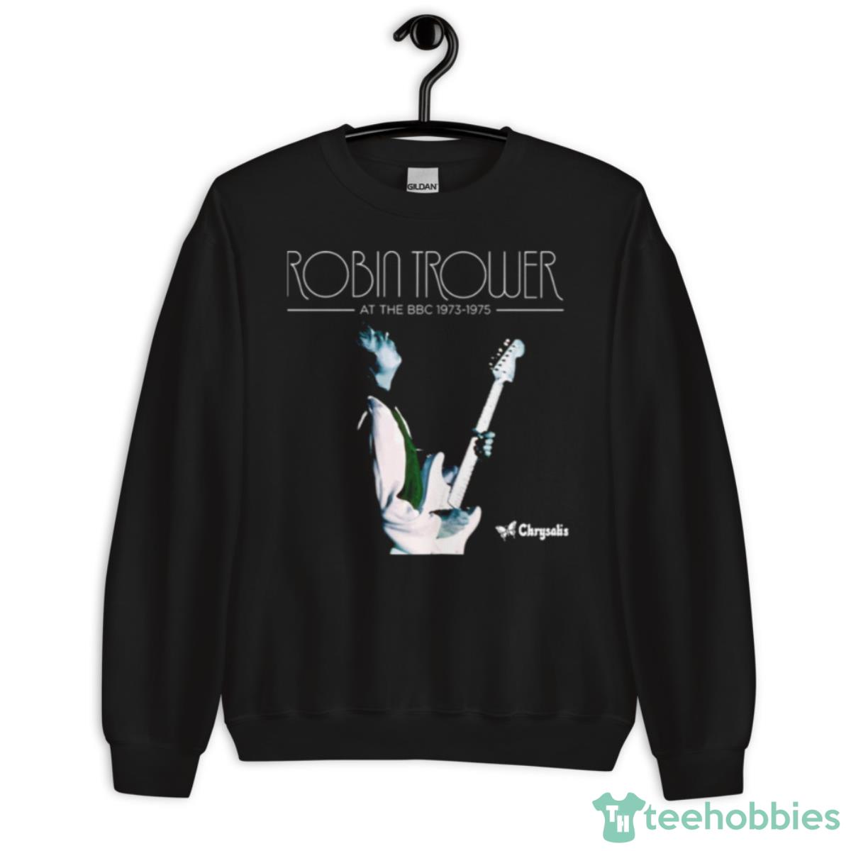 Robin Trower At The Bbc 1973 1975 Shirt - Unisex Crewneck Sweatshirt