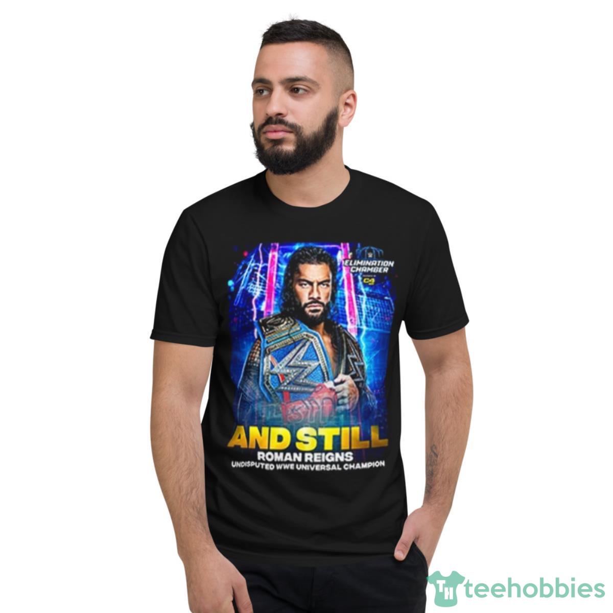 Roman Reigns Remains WWE Universal Champion At Elimination Chamber 2023 Vintage Shirt - Short Sleeve T-Shirt