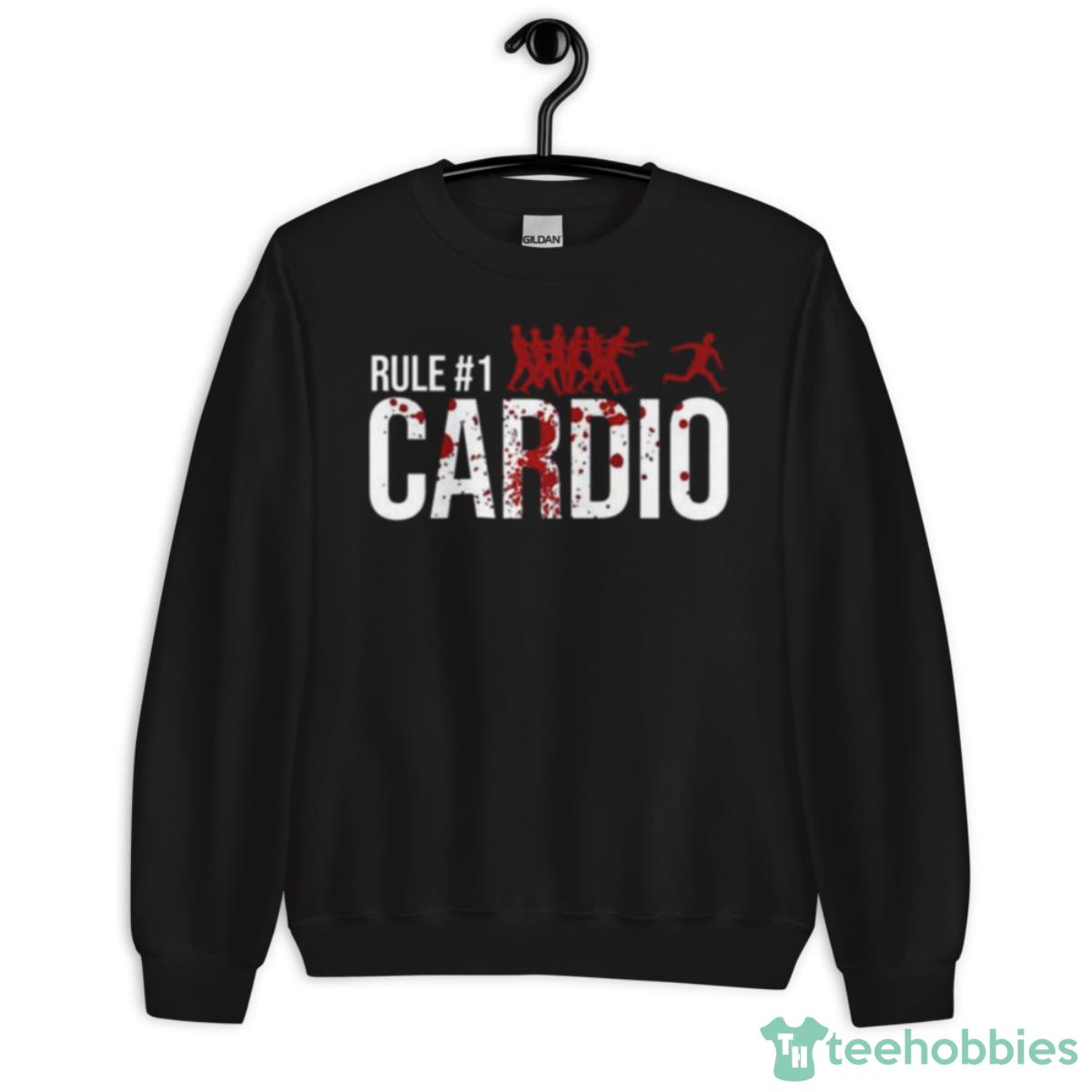 Rule 1 Cardio Zombieland Shirt - Unisex Crewneck Sweatshirt