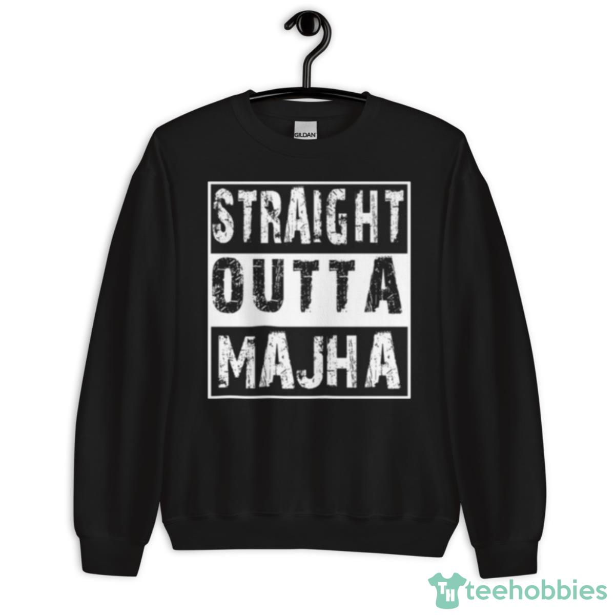 Straight Outta Majha Sher Punjabi Shirt - Unisex Crewneck Sweatshirt