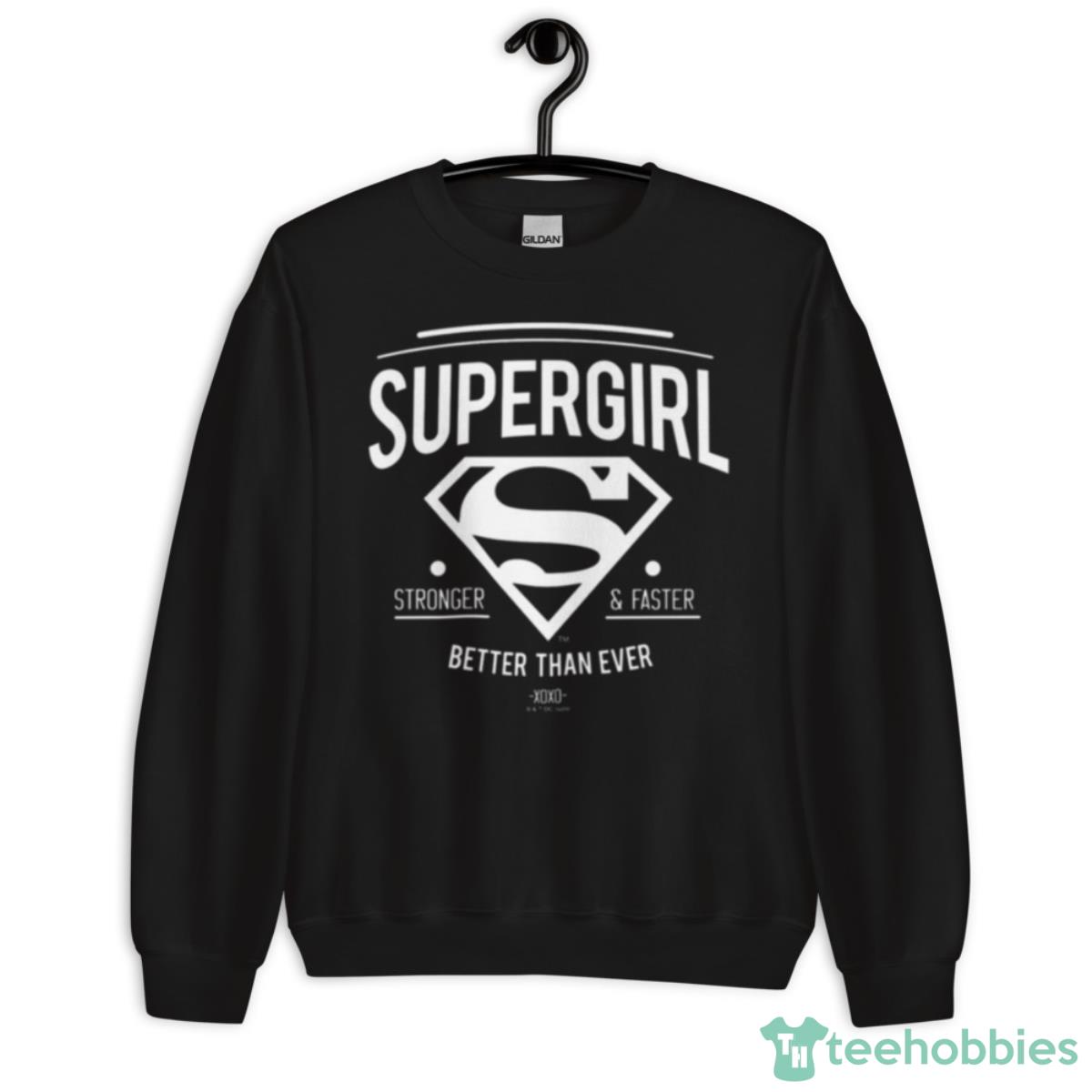Supergirl Better Than Ever Retro Graphic Shirt - Unisex Crewneck Sweatshirt
