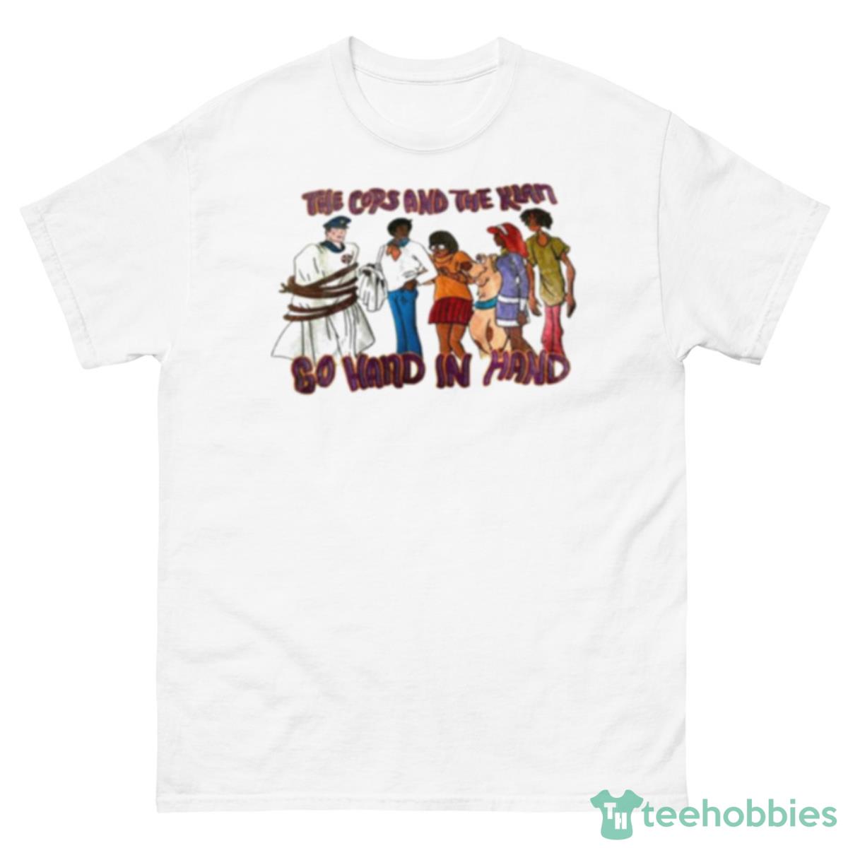 The Cops And The Klan Scooby Doo Shirt - 500 Men’s Classic Tee Gildan