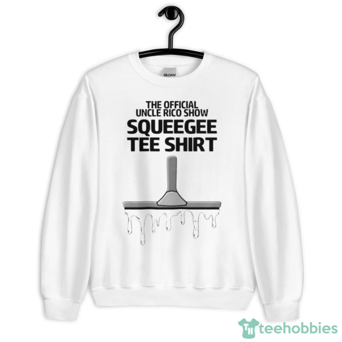 The Official Uncle Rico Show Squeegee 3D Shirt Gifts For Your Favorite NFL Fan - Unisex Heavy Blend Crewneck Sweatshirt