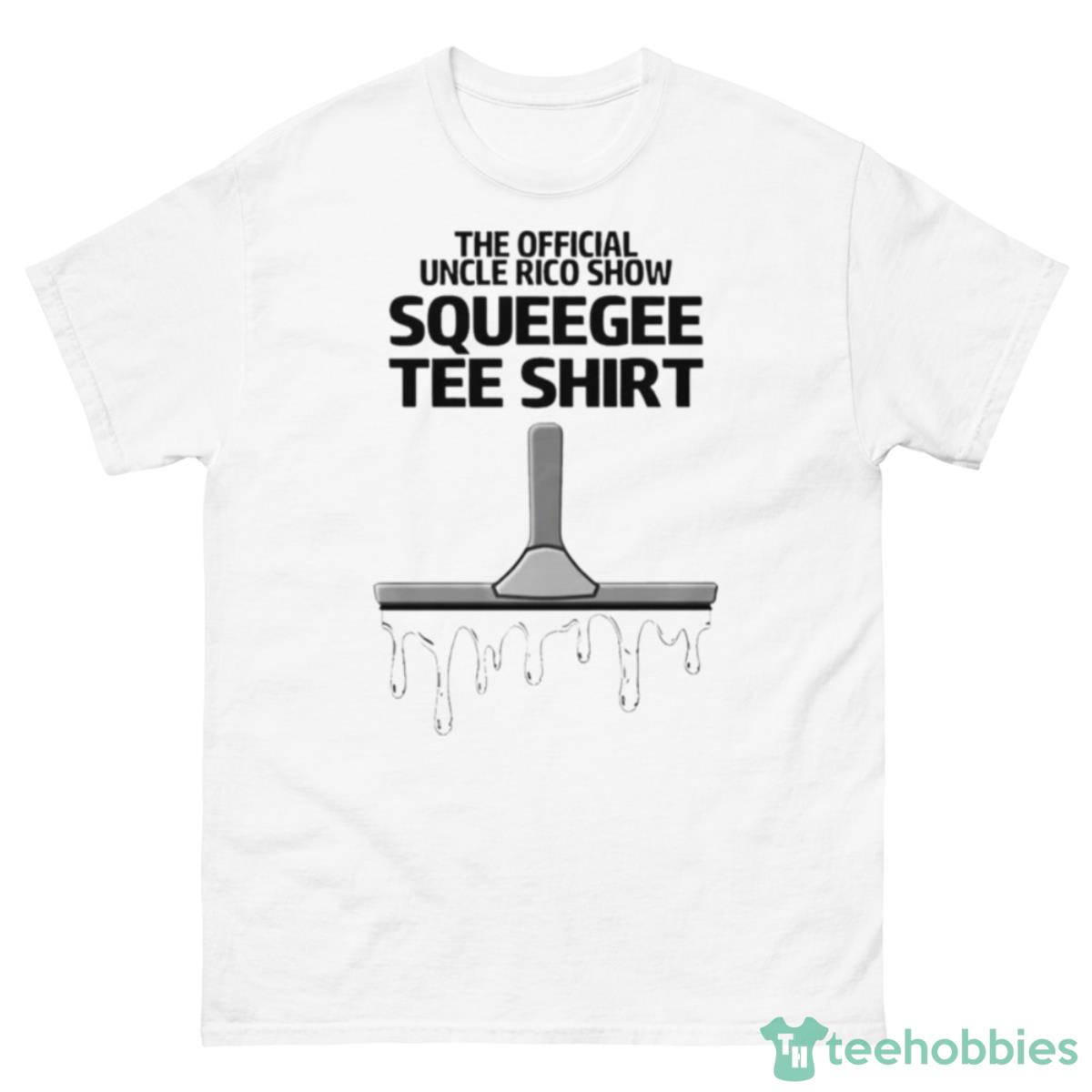The Official Uncle Rico Show Squeegee 3D Shirt Gifts For Your Favorite NFL Fan - 500 Men’s Classic Tee Gildan