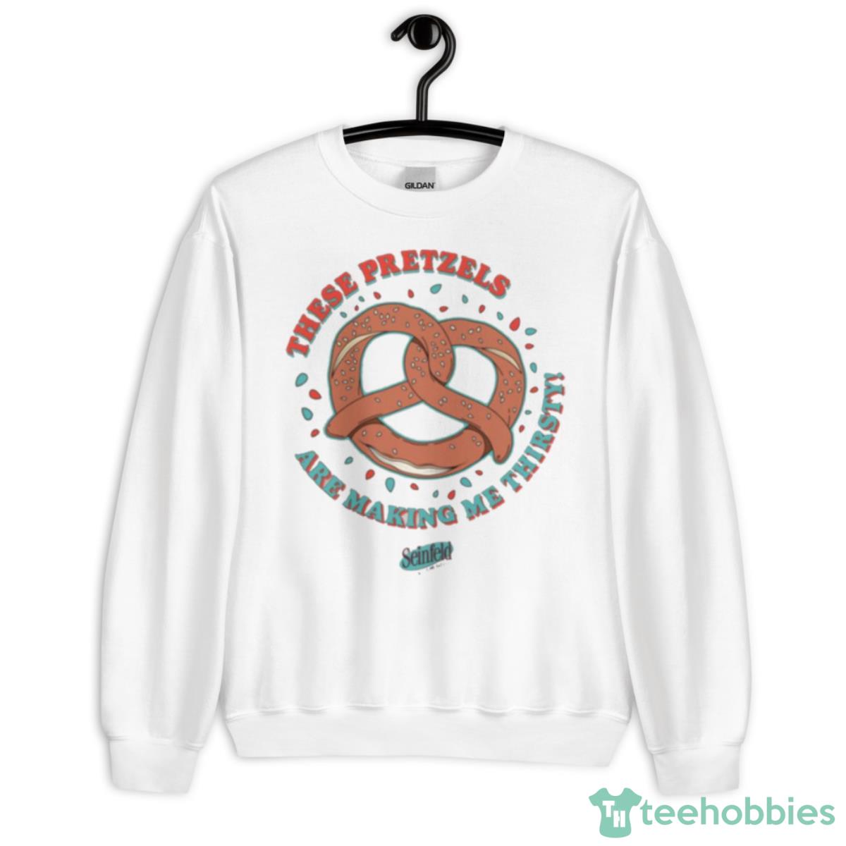 These Pretzels Are Making Me Thirsty Seinfeld Shirt - Unisex Heavy Blend Crewneck Sweatshirt