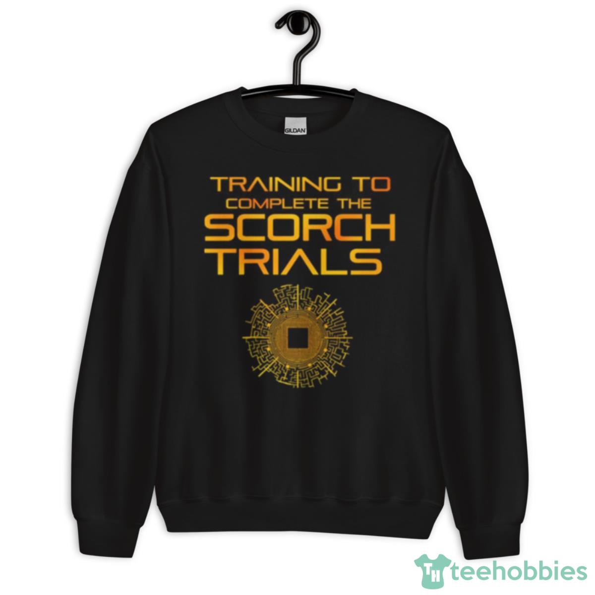 Training To Complete The Scorch Trials Maze Runner Shirt - Unisex Crewneck Sweatshirt