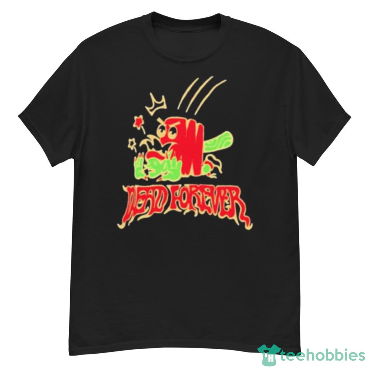 Village Idiot Dead Forever Shirt - G500 Men’s Classic T-Shirt