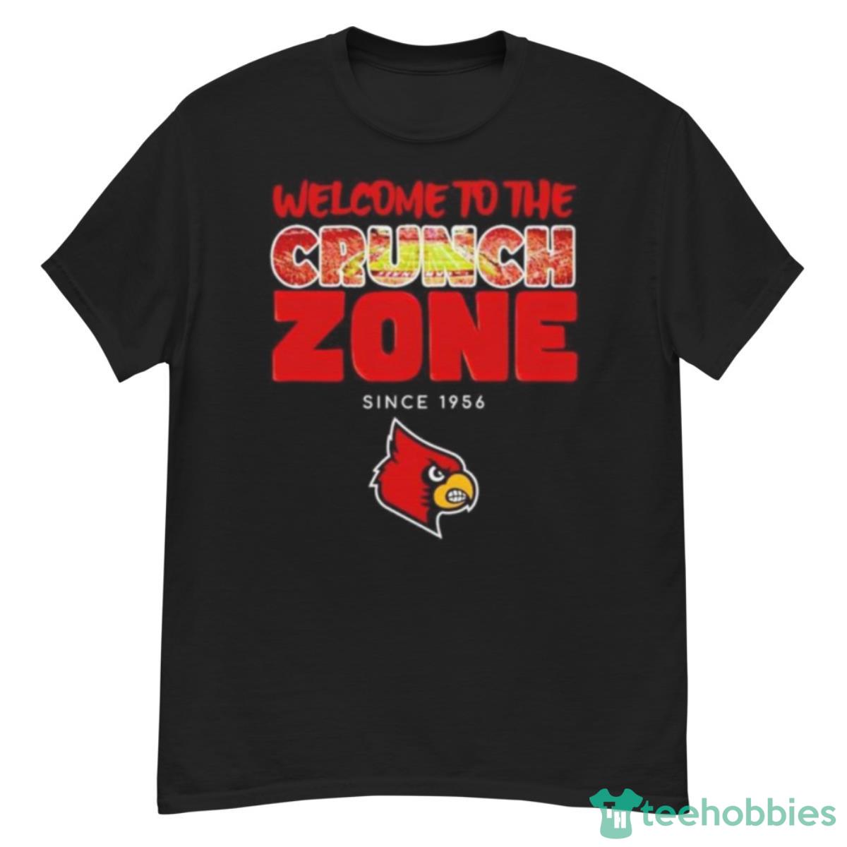 Welcome To The Crunch Zone Louisville Cardinals Since 1956 Shirt Product Photo 1