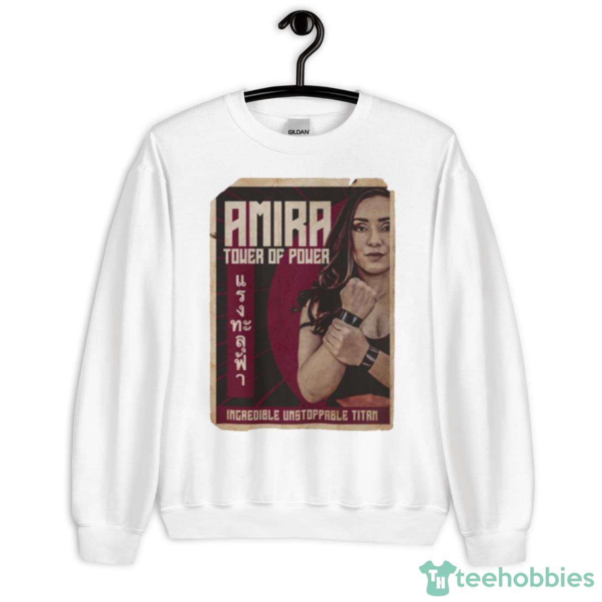 Amira Tower Of Power Incredible Unstoppable Titan Shirt - Unisex Heavy Blend Crewneck Sweatshirt