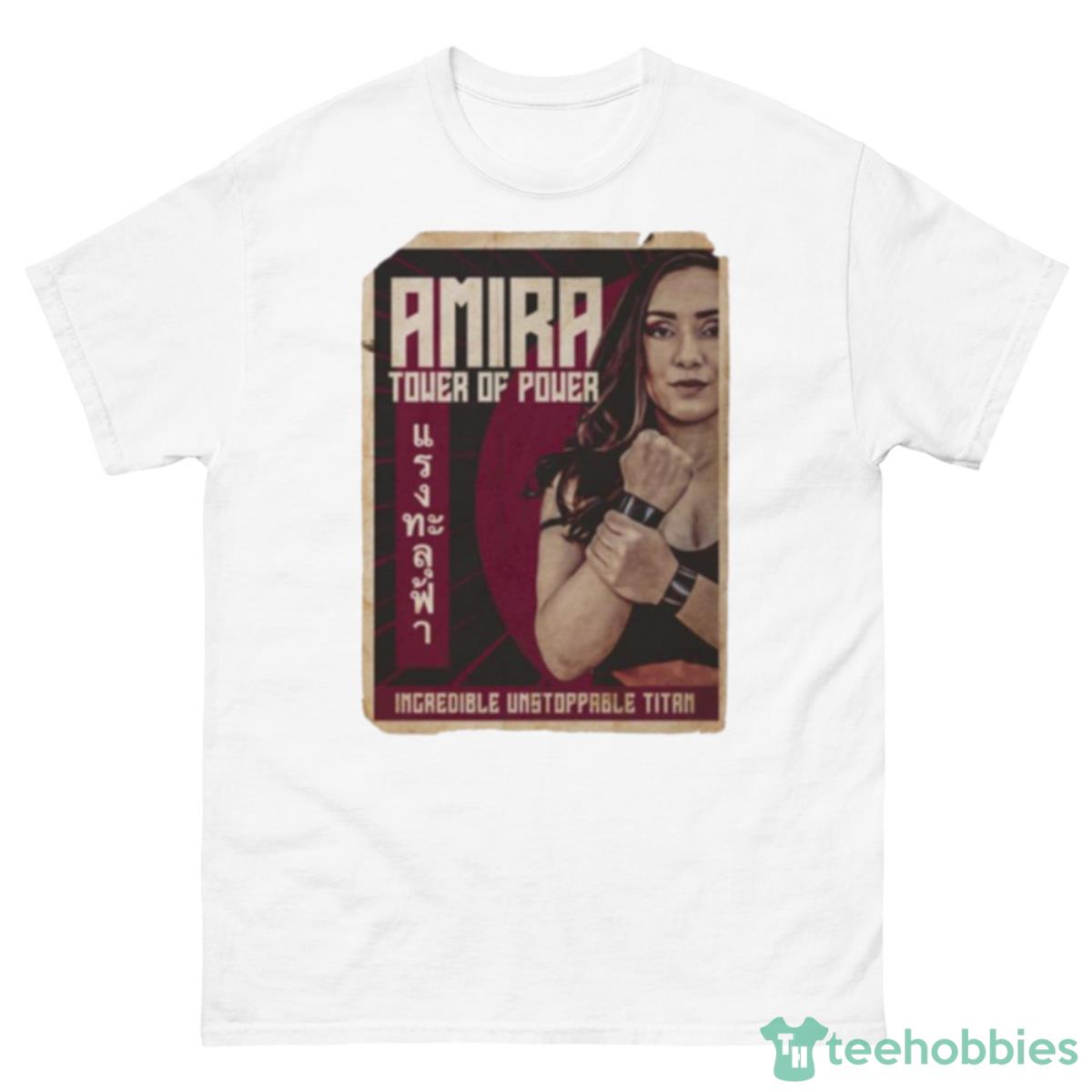 Amira Tower Of Power Incredible Unstoppable Titan Shirt - 500 Men’s Classic Tee Gildan