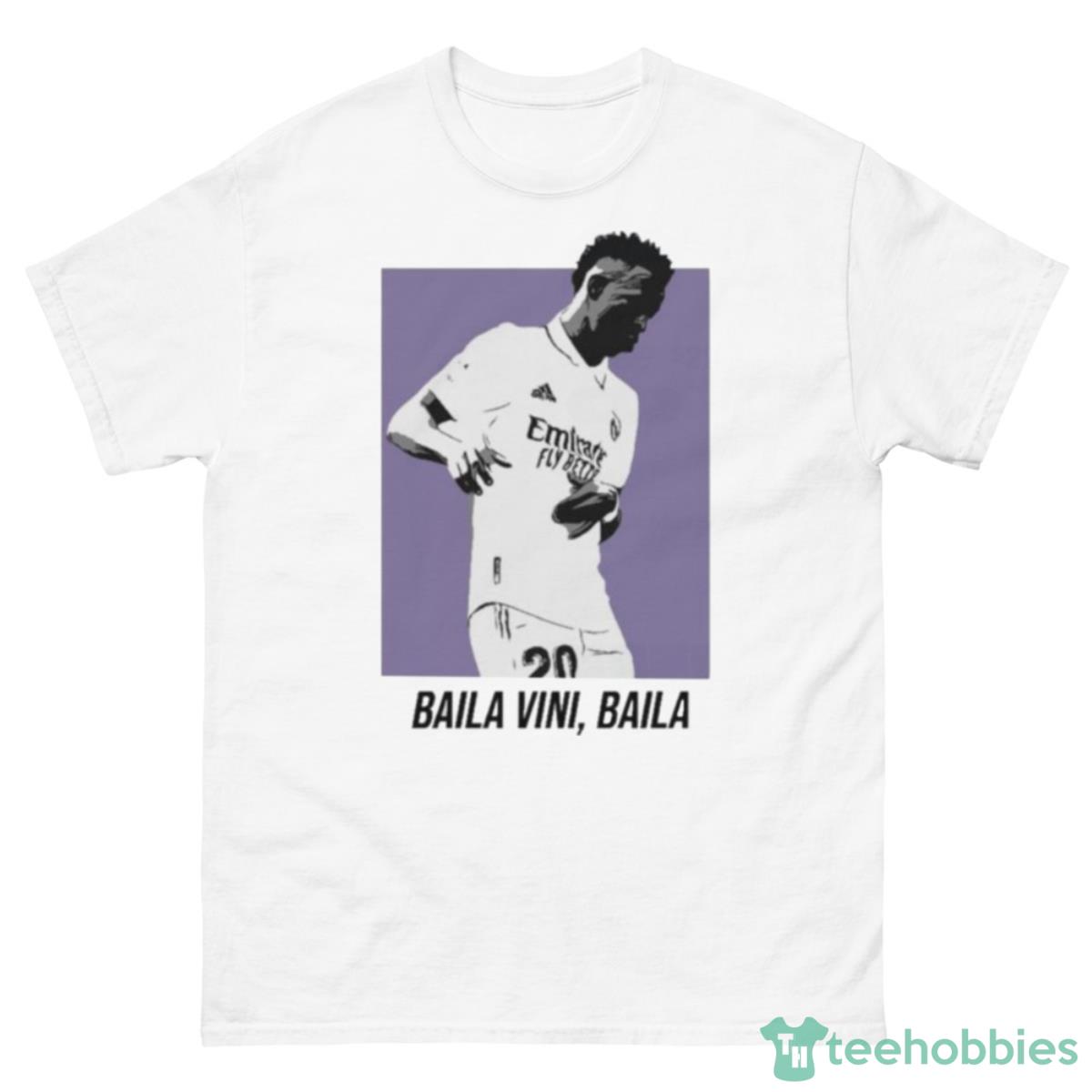 Baila Vini Baila De Vinicius Jr Shirt - 500 Men’s Classic Tee Gildan