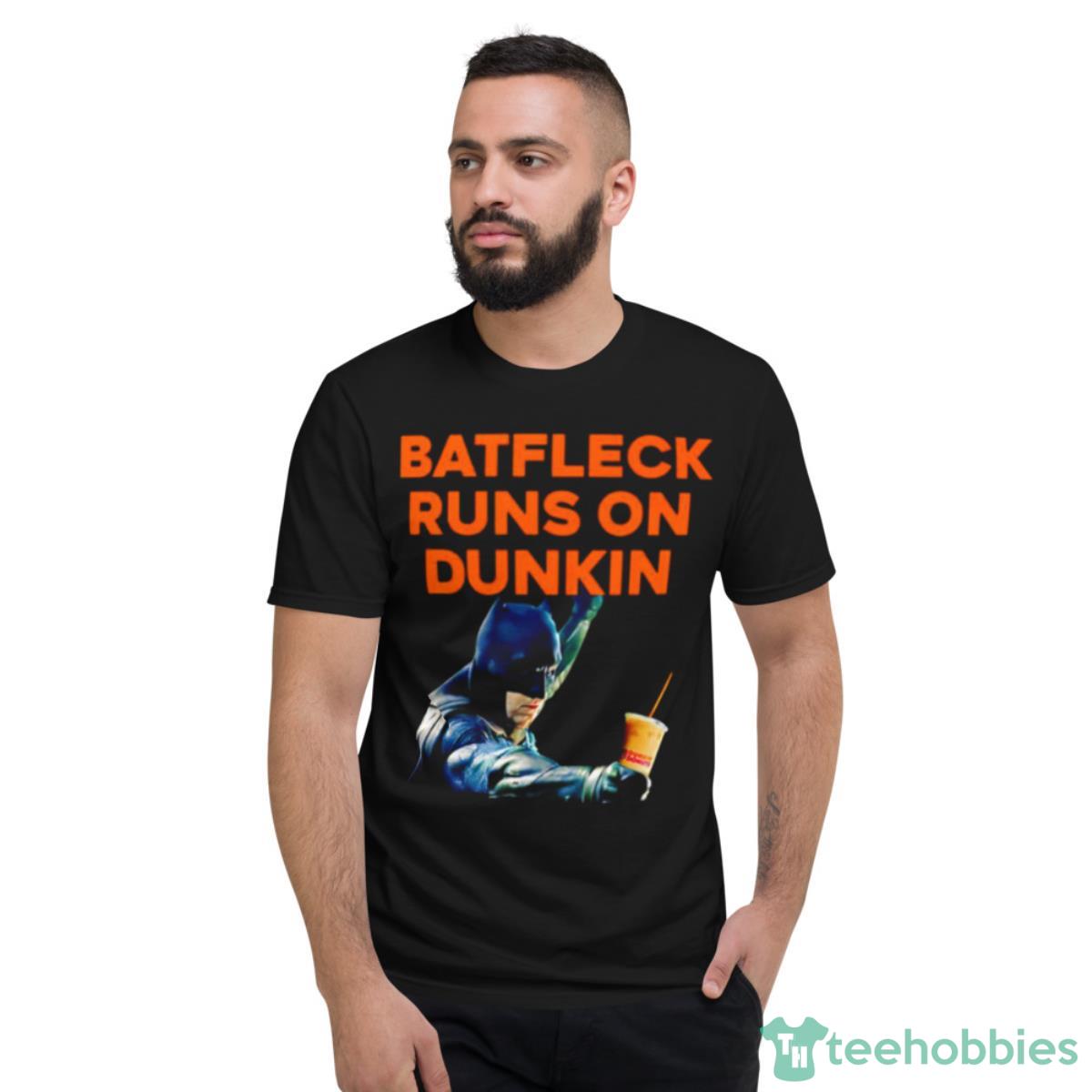 Batfleck Runs On Dunkin Batman Shirt - Short Sleeve T-Shirt