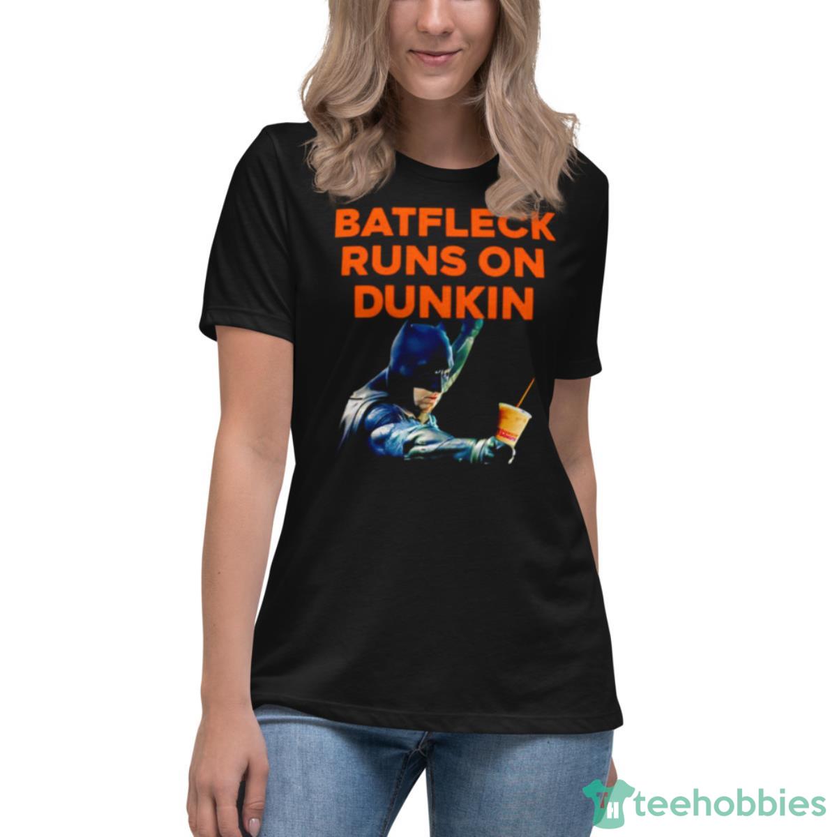 Batfleck Runs On Dunkin Batman Shirt - Womens Relaxed Short Sleeve Jersey Tee
