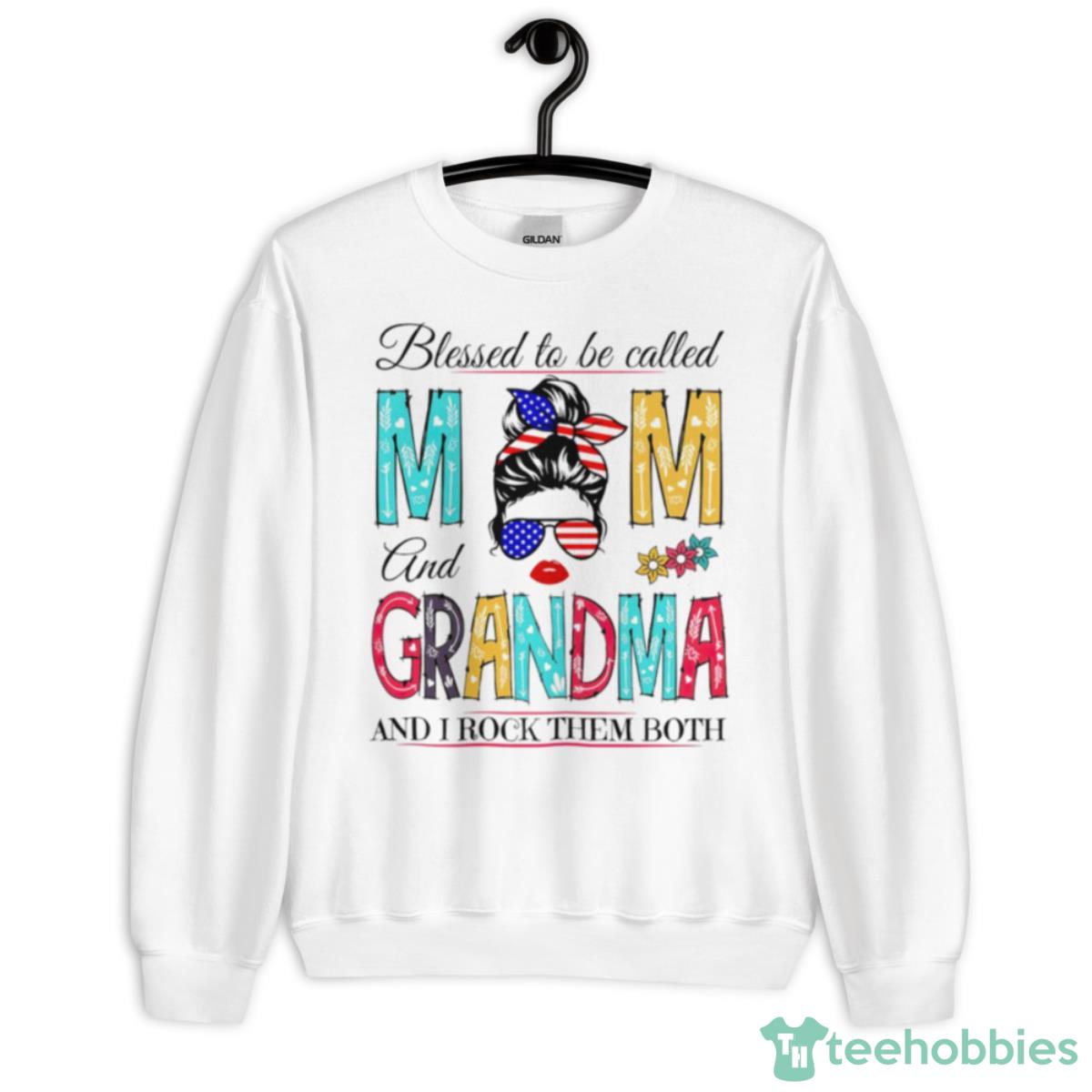 Blessed To Be Called End Grandma And I Rock Them Both T Shirt - Unisex Heavy Blend Crewneck Sweatshirt