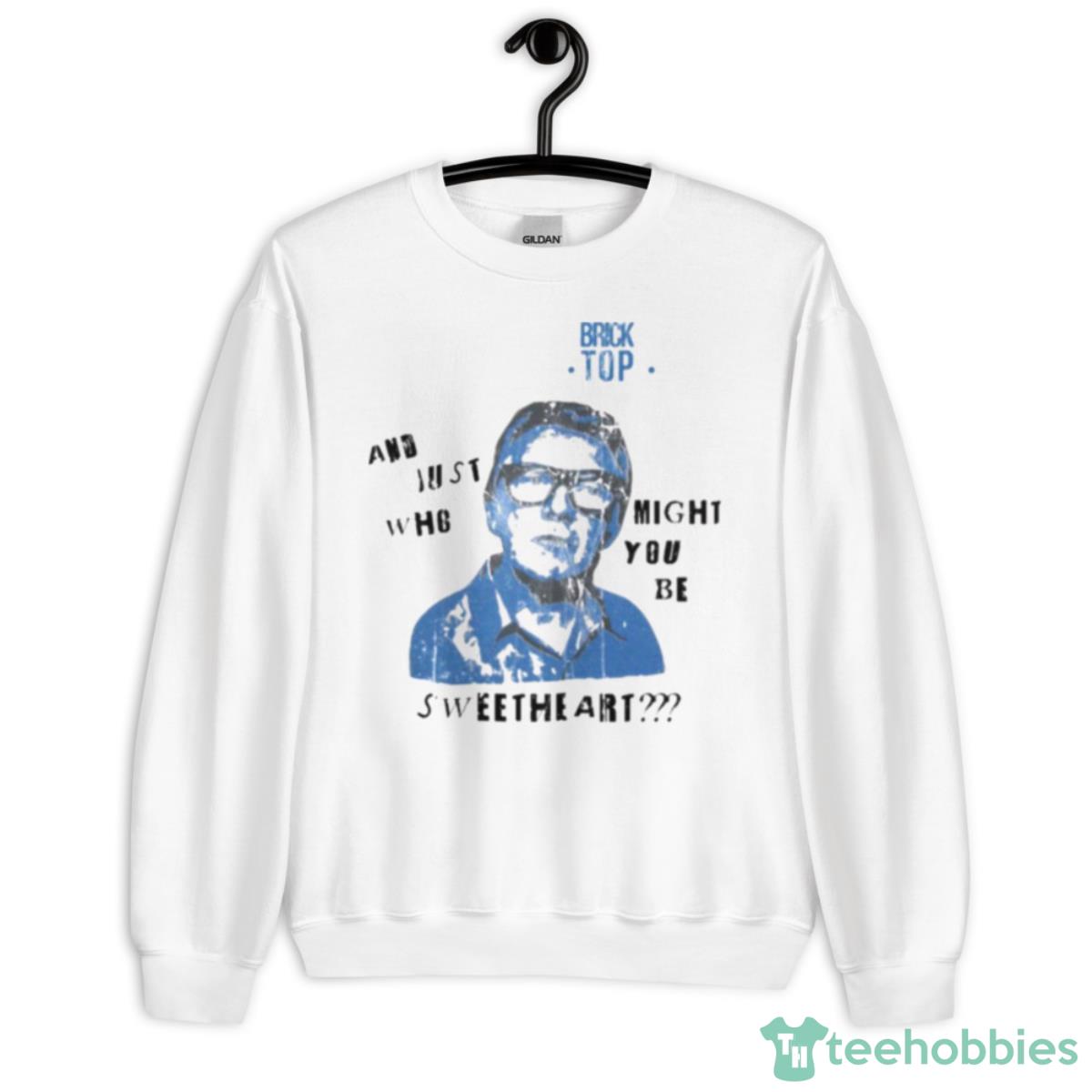 Bricktop Might You Be Sweatheart Shirt - Unisex Heavy Blend Crewneck Sweatshirt