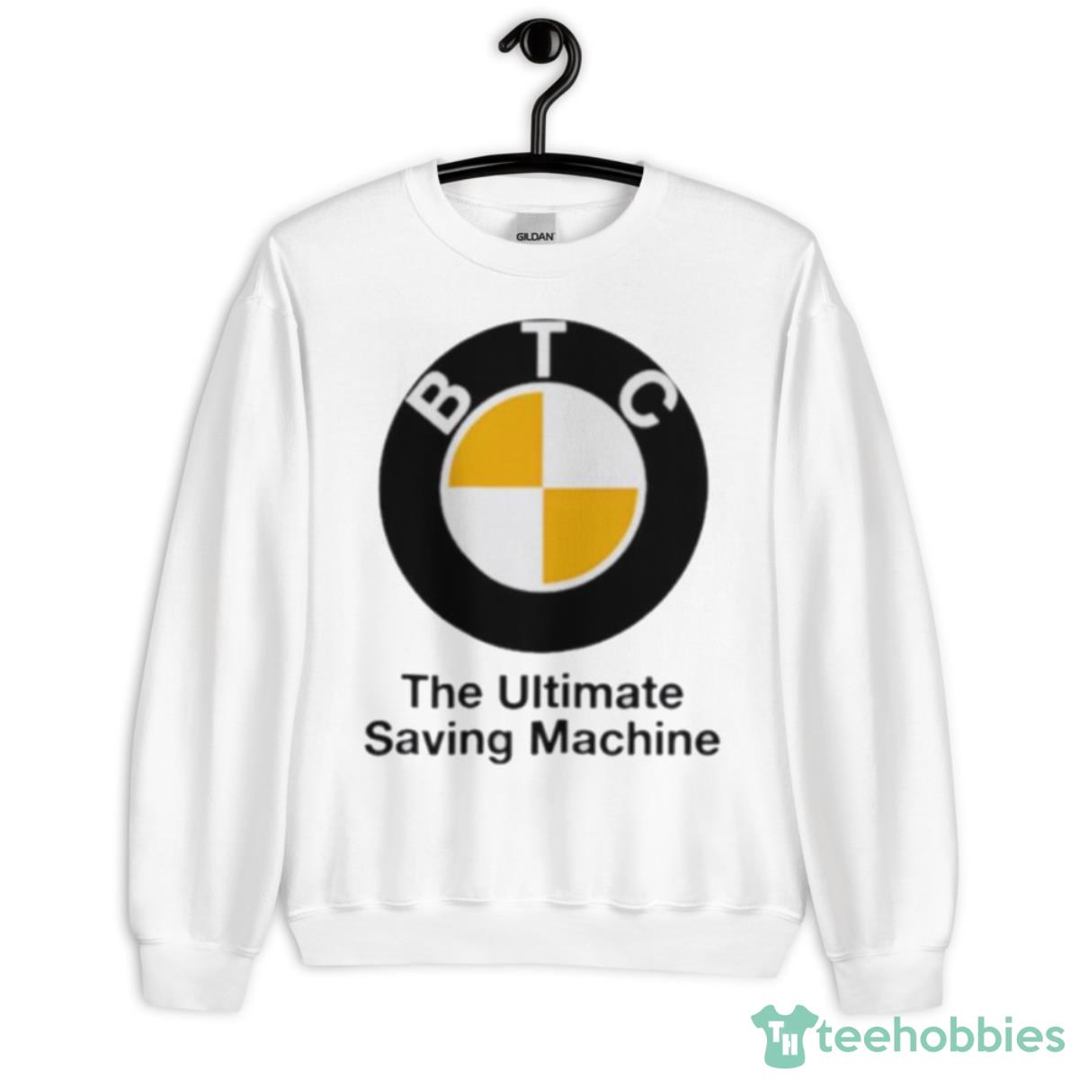BTC The Ultimate Saving Machine Bitcoin Shirt - Unisex Heavy Blend Crewneck Sweatshirt