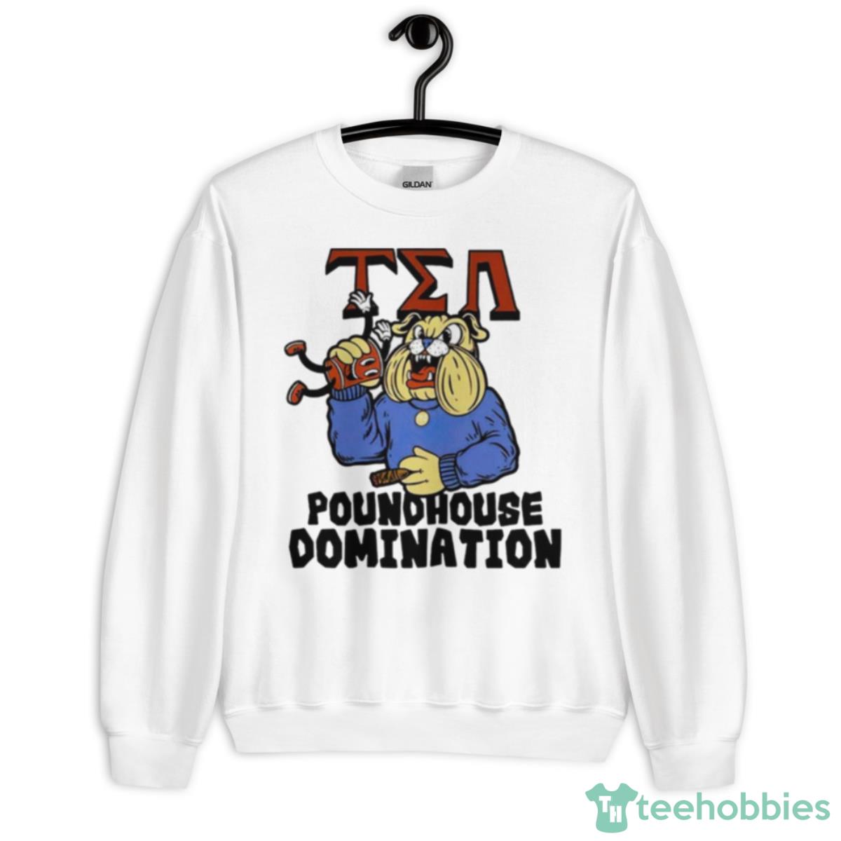 Bulldog TEA Poundhouse Domination Shirt - Unisex Heavy Blend Crewneck Sweatshirt