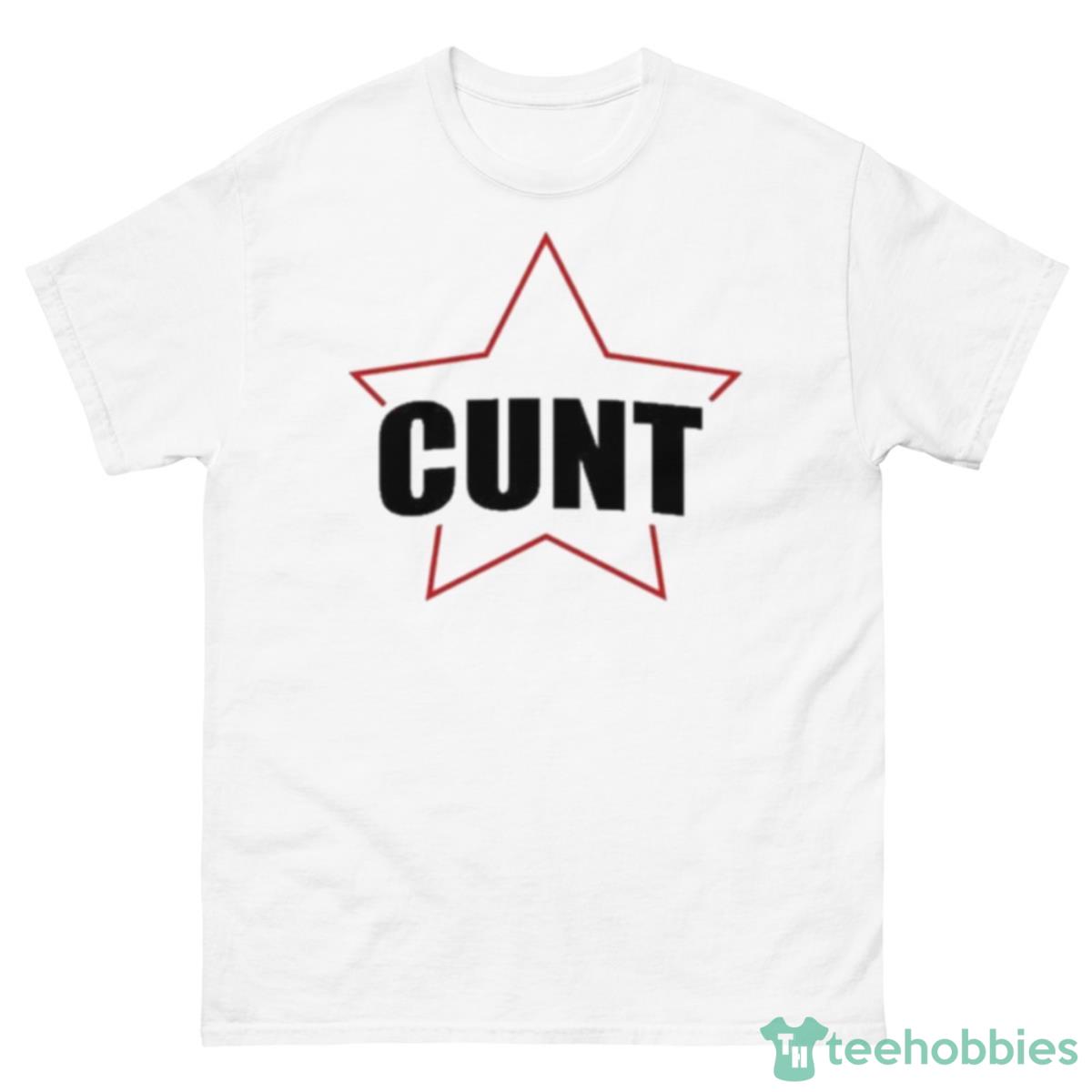 Cunt Star Shirt - 500 Men’s Classic Tee Gildan