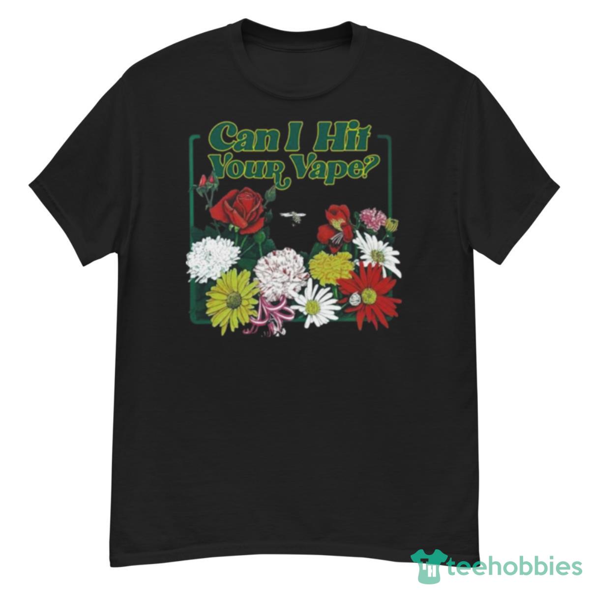 Design Can I Hit Your Vape 2023 2023 T Shirt - G500 Men’s Classic T-Shirt