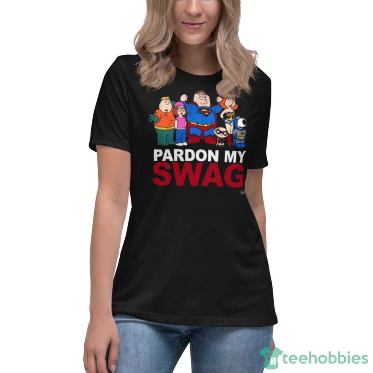 Design Family Guy Superheroes Pardon My Swag 2023 T Shirt - Womens Relaxed Short Sleeve Jersey Tee Design Family Guy Superheroes Pardon My Swag 2023 T Shirt - Womens Relaxed Short Sleeve Jersey Tee