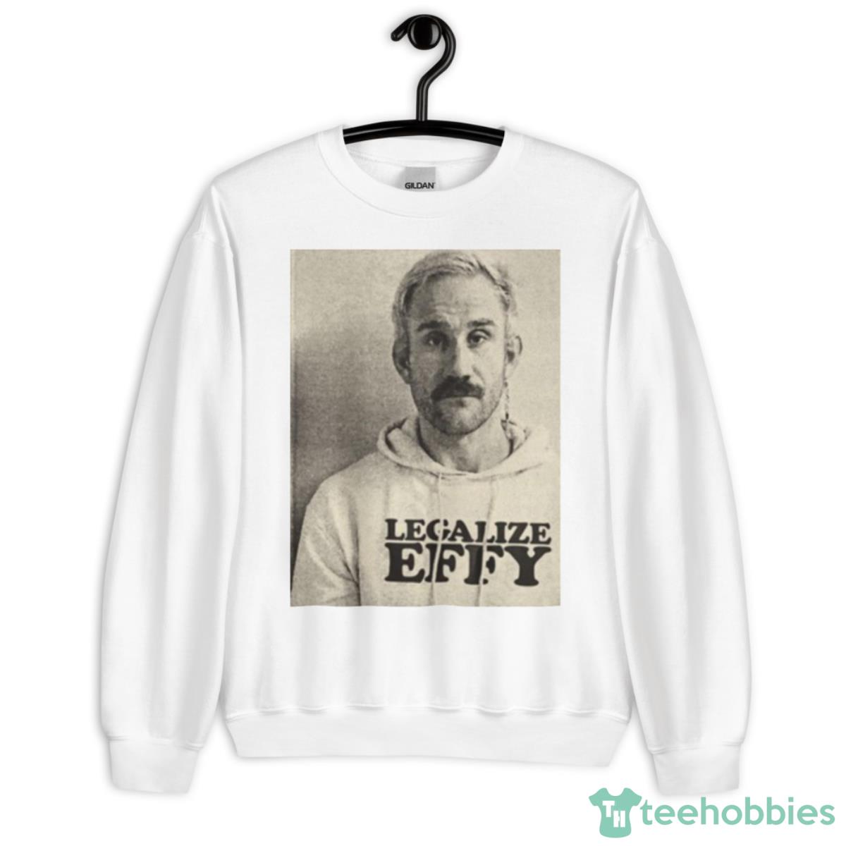 Effy Lives Legalize Effy Shirt - Unisex Heavy Blend Crewneck Sweatshirt