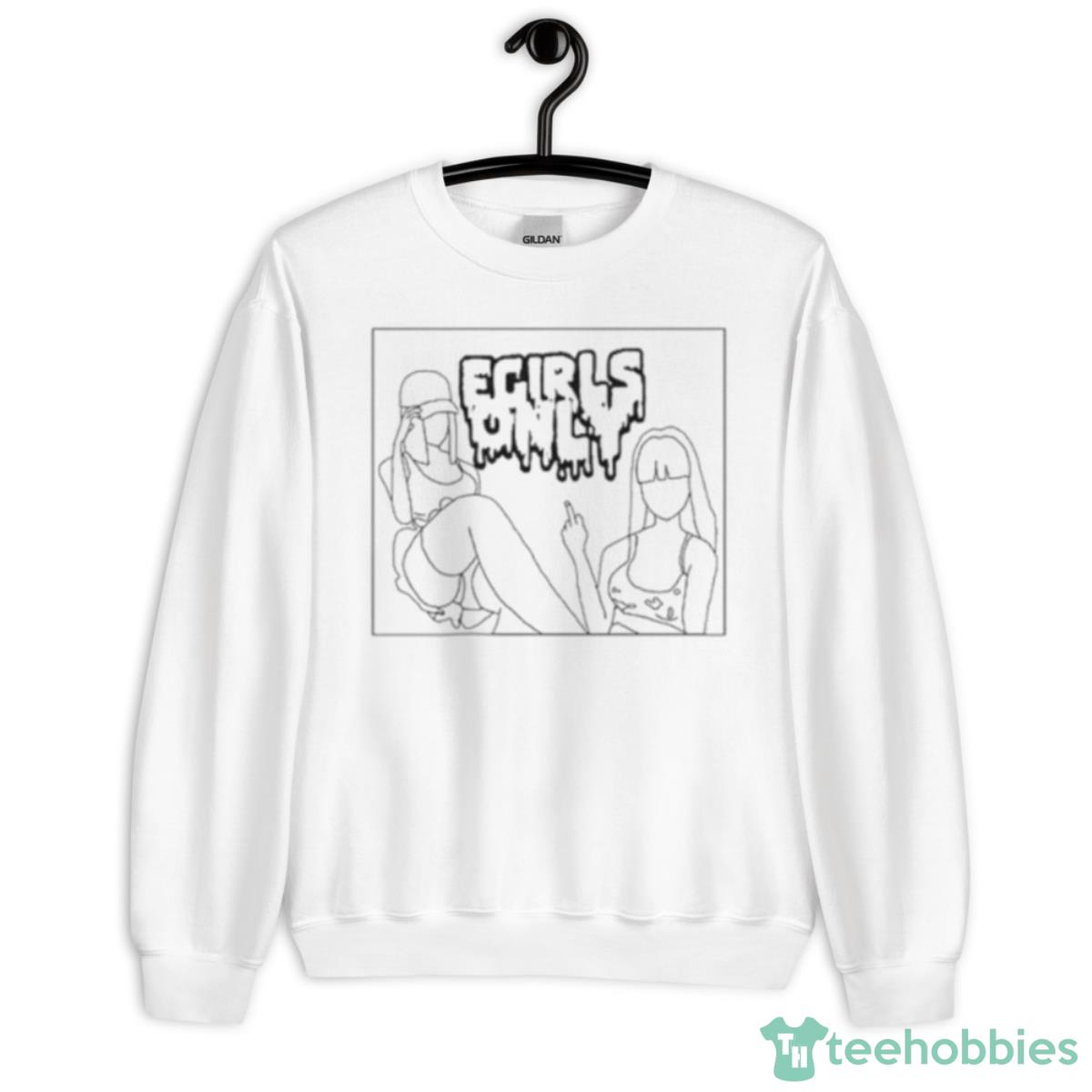 Egirls Only Shirt - Unisex Heavy Blend Crewneck Sweatshirt