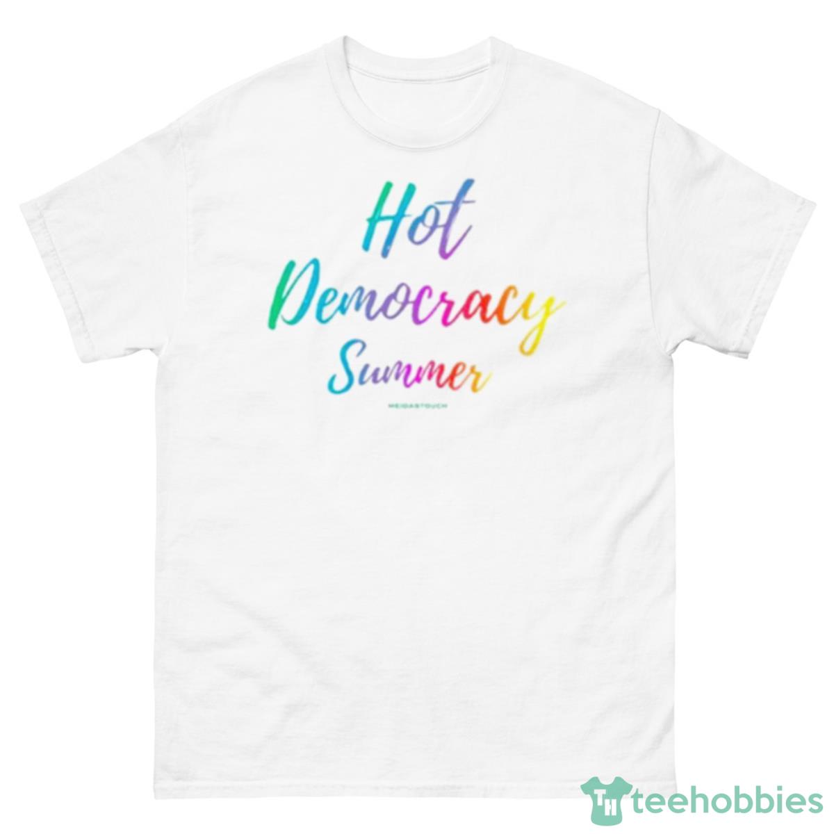 Hot Democracy Summer Shirt - 500 Men’s Classic Tee Gildan