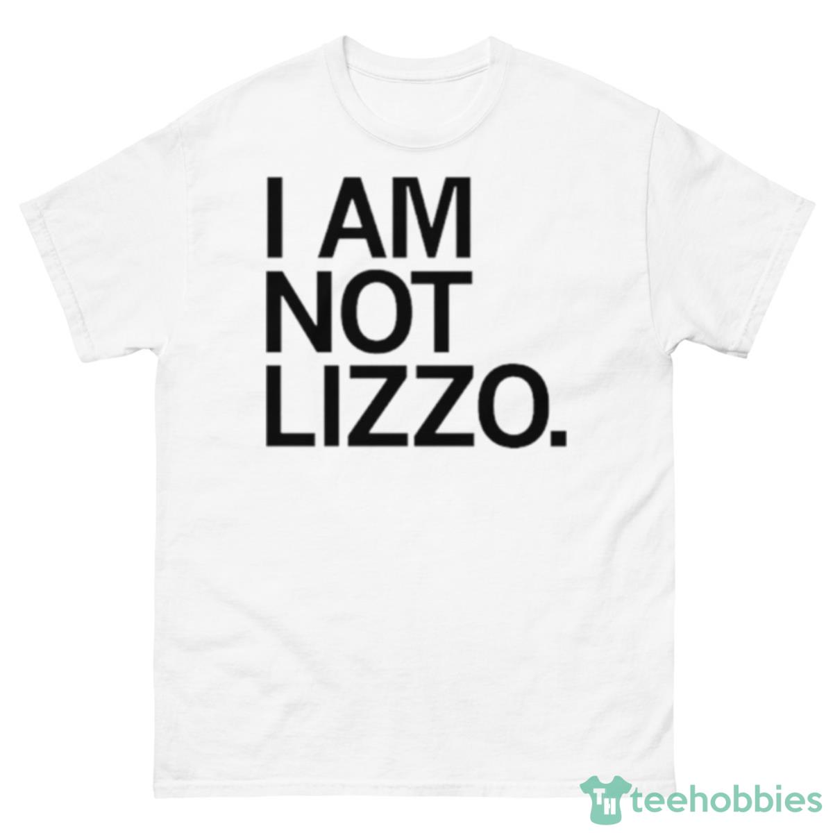 I Am Not Lizzo Shirt - 500 Men’s Classic Tee Gildan