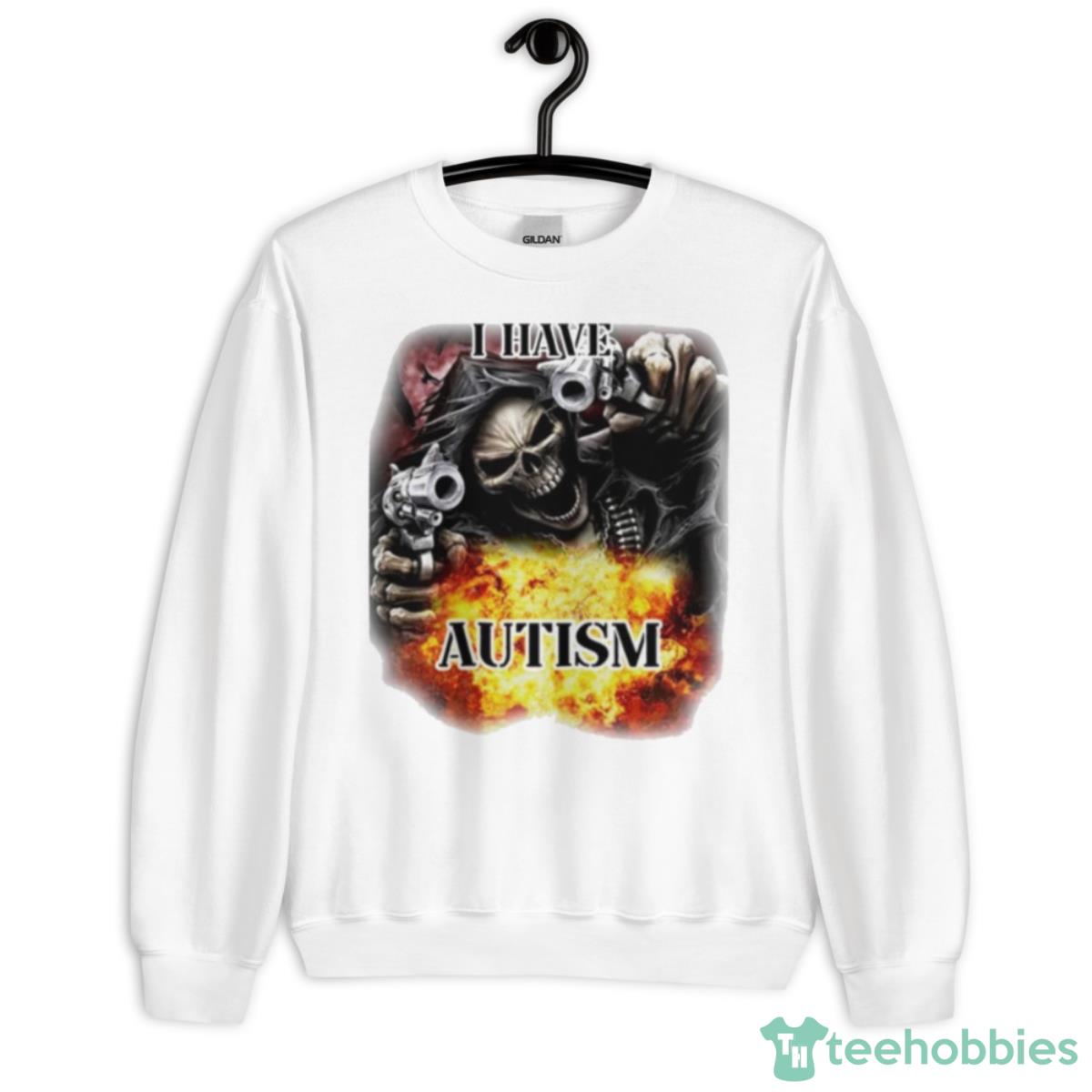 I Have Autism Skull Gun Shirt - Unisex Heavy Blend Crewneck Sweatshirt