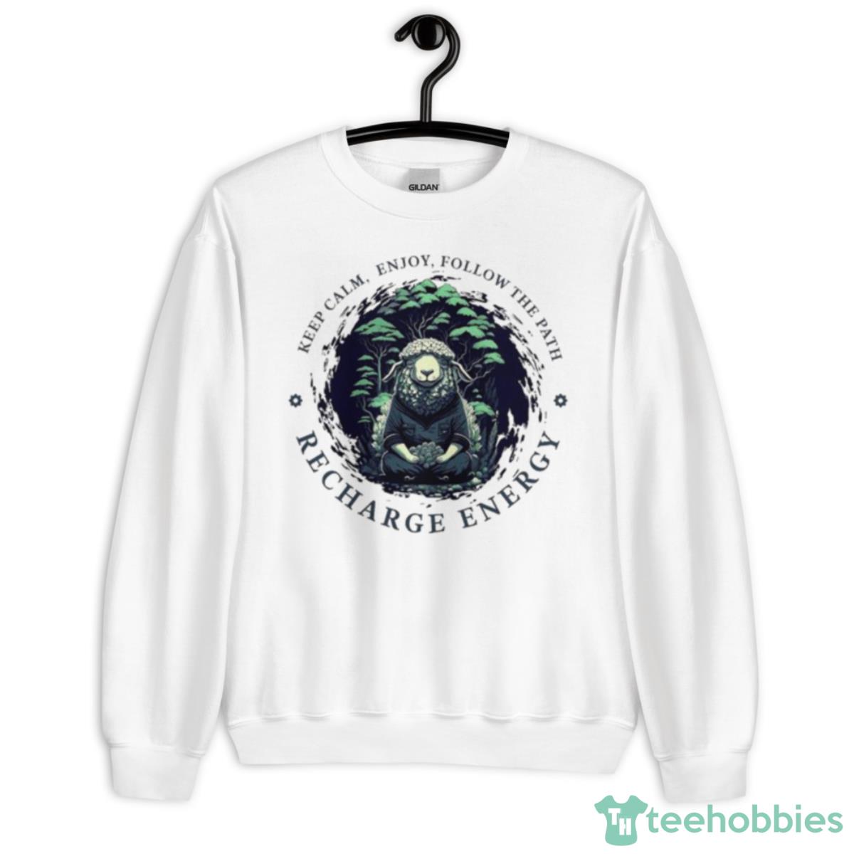 Keep Calm Enjoy Follow The Path Recharge Energy Shirt - Unisex Heavy Blend Crewneck Sweatshirt