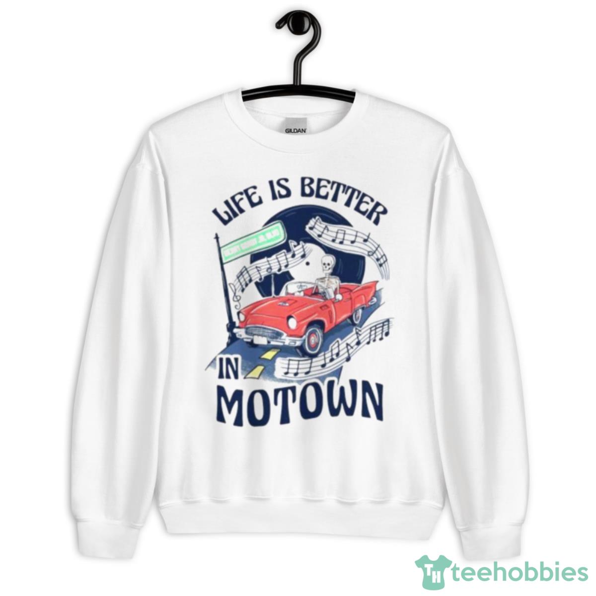 Life Is Better In Motown Bery Goroy Ave Skeleton Shirt - Unisex Heavy Blend Crewneck Sweatshirt