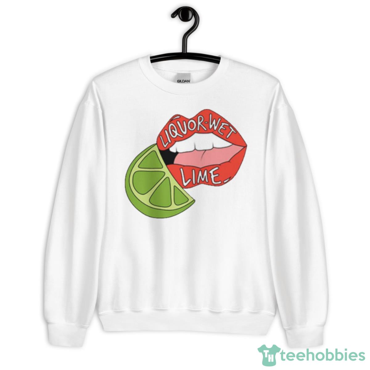 Liquor Wet Lime Lorde Sober Melodrama Shirt - Unisex Heavy Blend Crewneck Sweatshirt