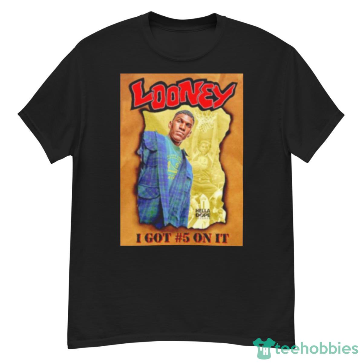 Looney I Got #5 On It Shirt - G500 Men’s Classic T-Shirt