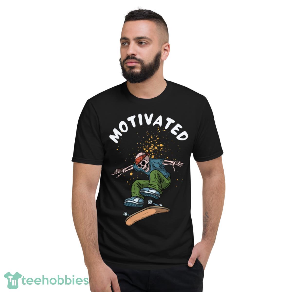 Motivated Skaters T-Shirt - Short Sleeve T-Shirt