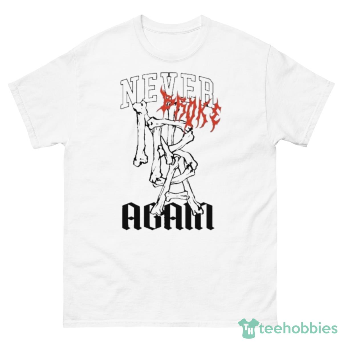 Never Broke Again Bones Shirt - 500 Men’s Classic Tee Gildan