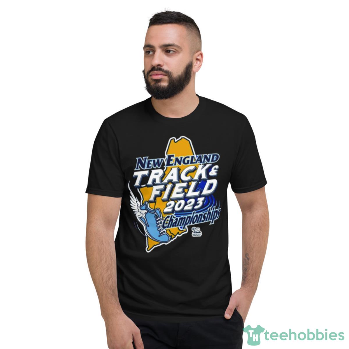 New England Track And Field 2023 Championships T Shirt - Short Sleeve T-Shirt