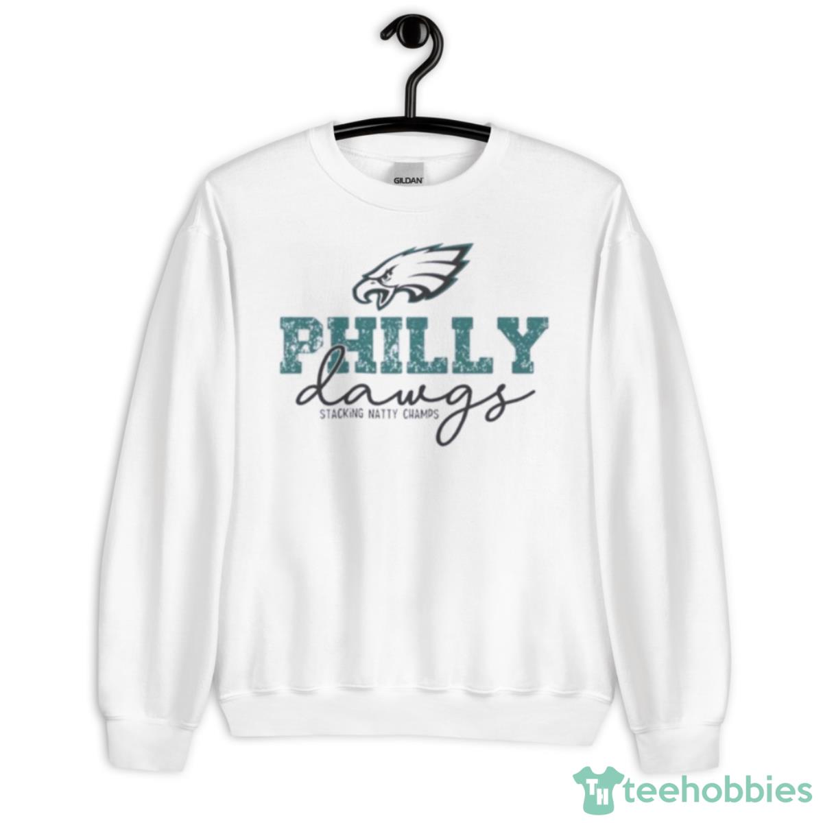 Philadelphia Eagles And Georgia Bulldogs Philly Dawgs Stacking Natty Champs Shirt - Unisex Heavy Blend Crewneck Sweatshirt