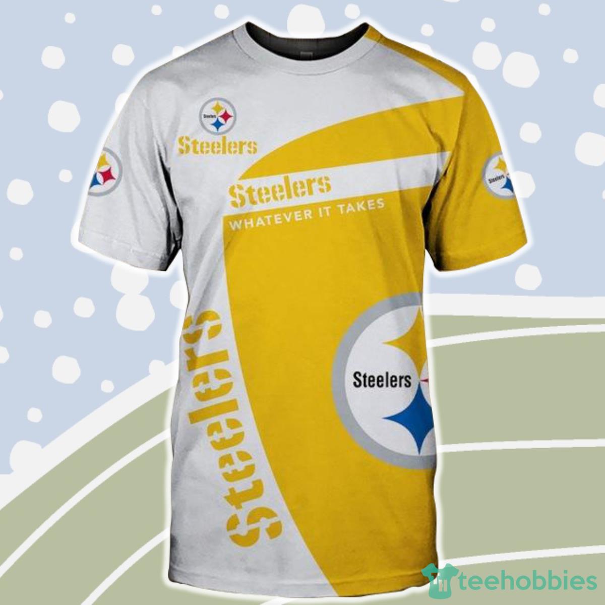 Pittsburgh Steelers 3D Shirt  Whatever It Take Product Photo 1