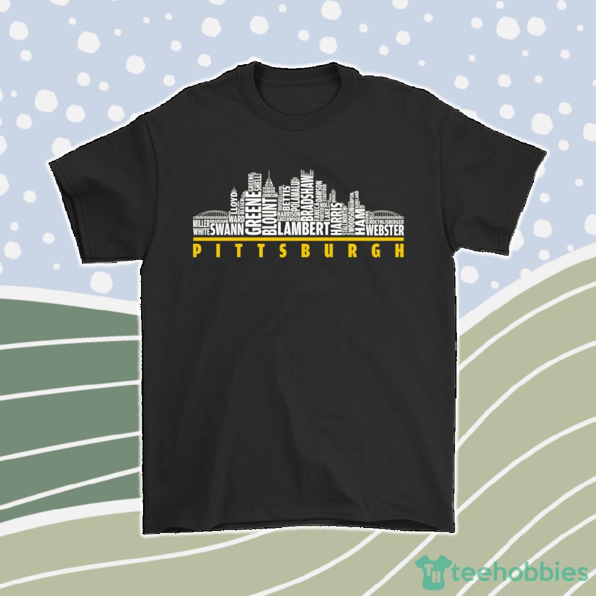 Pittsburgh Steelers Greats Skyline Players Name Men Women T-Shirt, Hoodie, Sweatshirt Product Photo 1