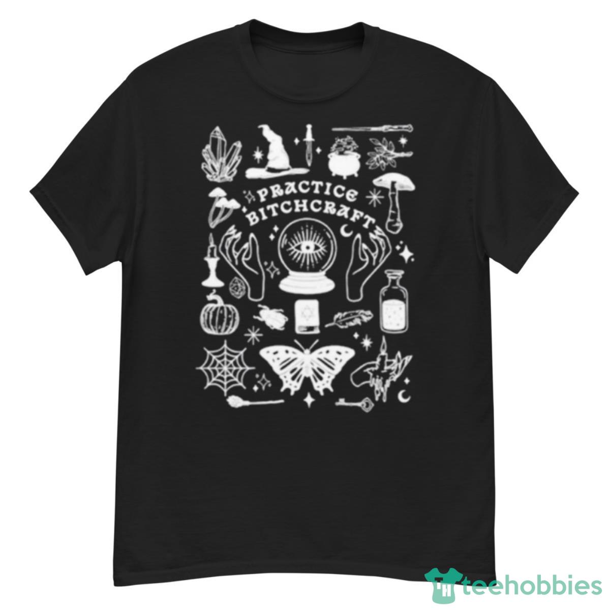 Practice Bitchcraf Shirt - G500 Men’s Classic T-Shirt