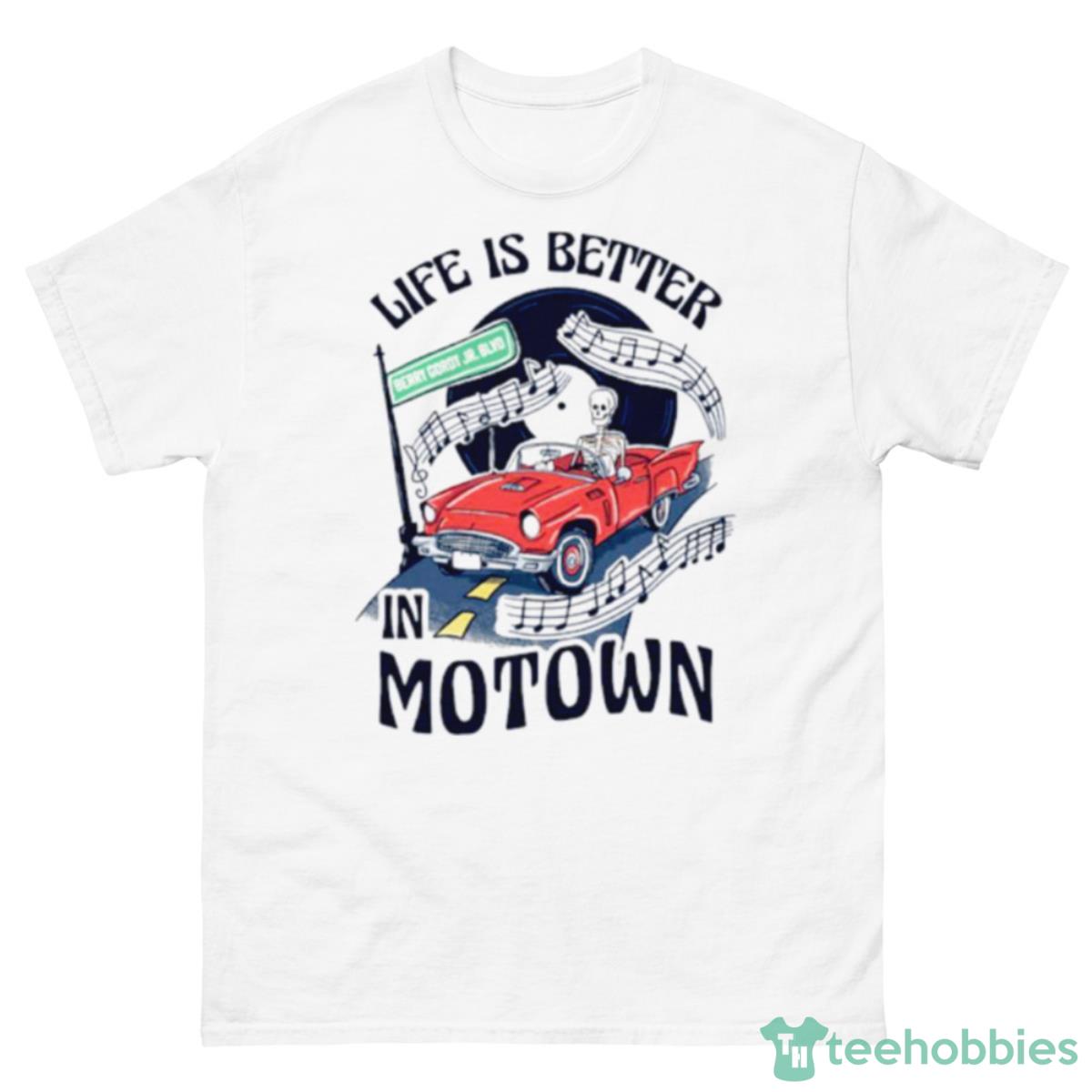 Life is good motown deals shirt