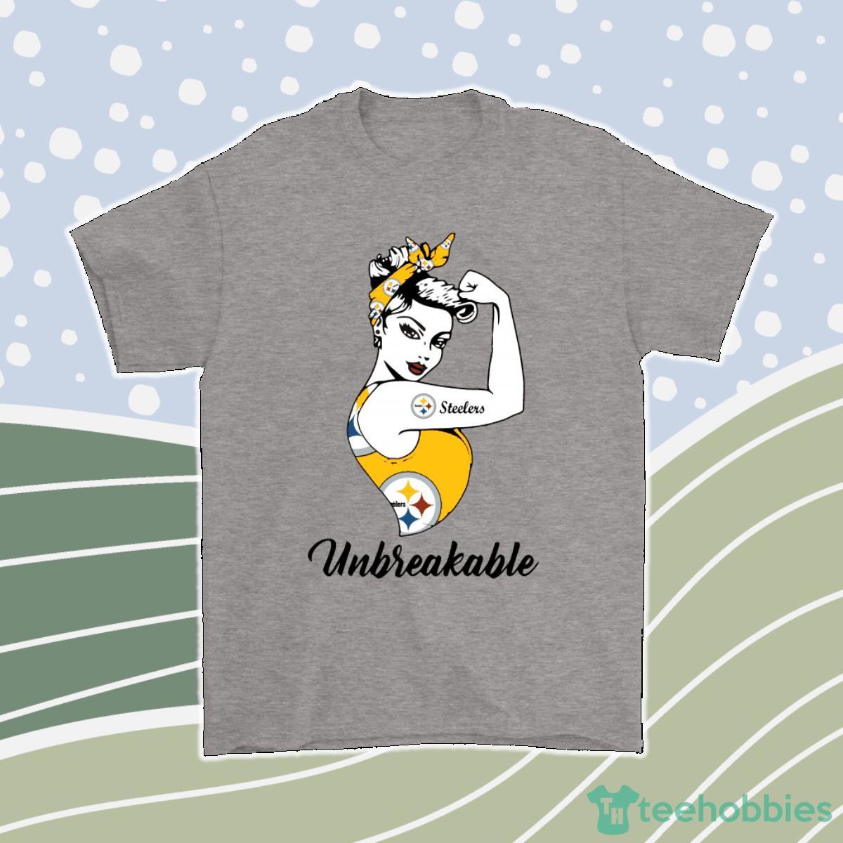 Strong Pittsburgh Steelers Unbreakable Strong Woman Nfl Men Women T-Shirt, Hoodie, Sweatshirt Product Photo 1