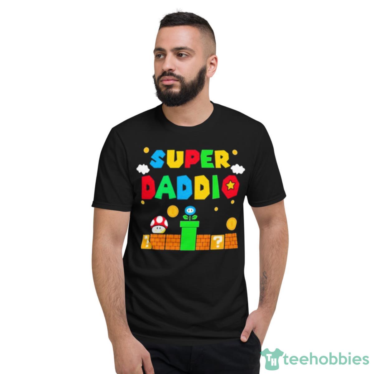 Super Daddio Funny Father’s Day 2023 Shirt - Short Sleeve T-Shirt