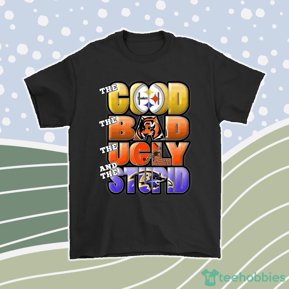 The Good Bad Ugly Stupid Mashup Nfl Pittsburgh Steelers Men Women T-Shirt, Hoodie, Sweatshirt Product Photo 1
