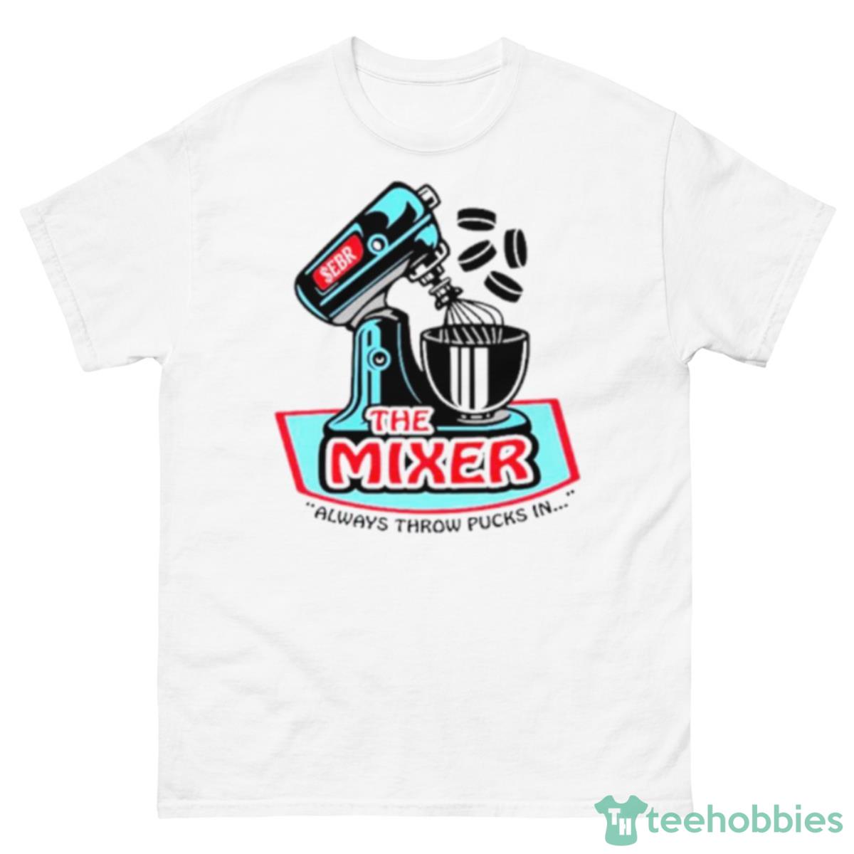 The Mixer Always Throw Pucks In Shirt - 500 Men’s Classic Tee Gildan