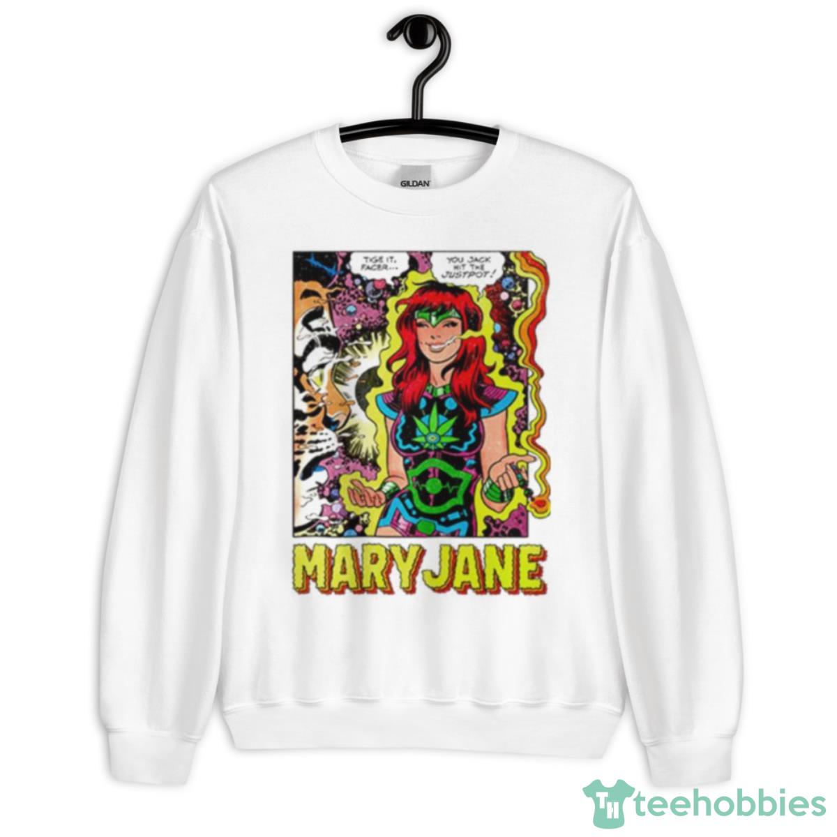 Tige It Facer You Jack Hit The Justpot Mary Jane Shirt - Unisex Heavy Blend Crewneck Sweatshirt