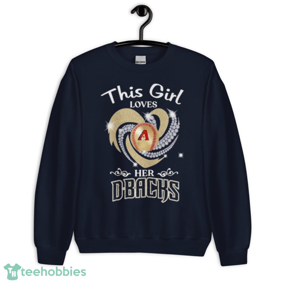 Arizona Diamondbacks 2023 This Girl Loves Her D Backs Diamond Shirt - Unisex Crewneck Sweatshirt-1