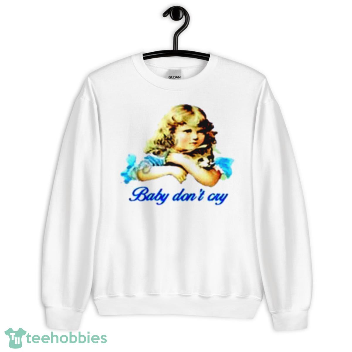 Baby Don’t Cry Shirt - Unisex Heavy Blend Crewneck Sweatshirt
